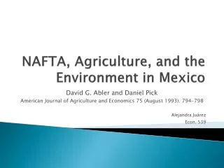 NAFTA, Agriculture, and the Environment in Mexico