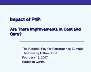 impact of p4p are there improvements in cost and care