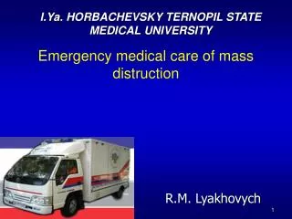 Emergency medical care of mass distruction
