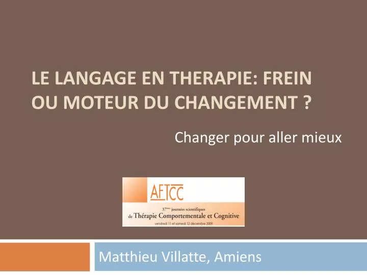 le langage en therapie frein ou moteur du changement
