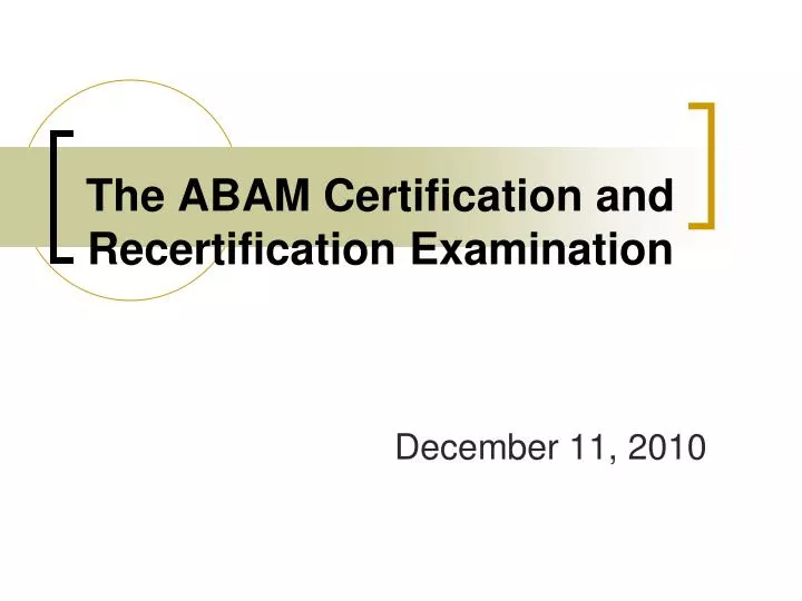 the abam certification and recertification examination