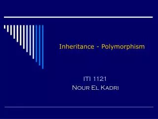Inheritance - Polymorphism