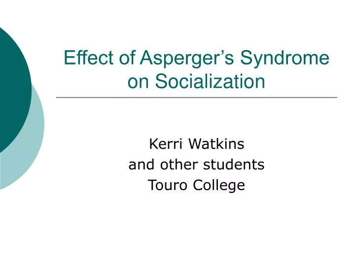 effect of asperger s syndrome on socialization