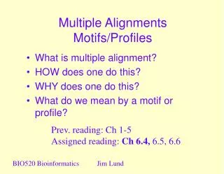 Multiple Alignments Motifs/Profiles
