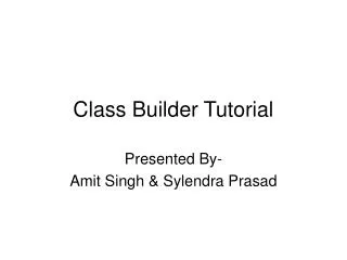 Class Builder Tutorial