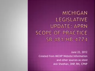 Michigan Legislative Update: APRN Scope of Practice SB 481/HB 4774