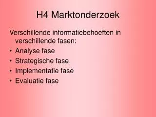 h4 marktonderzoek