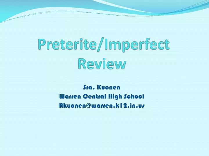 preterite imperfect review