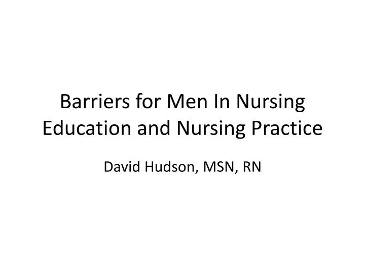 barriers for men in nursing education and nursing practice