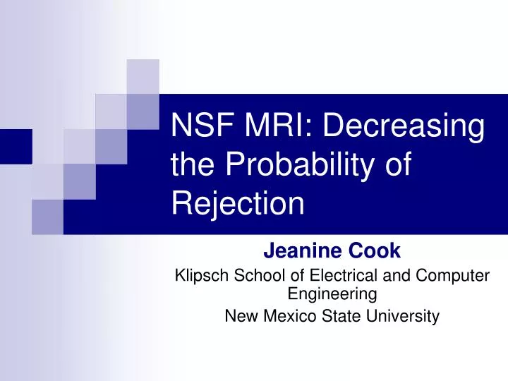 nsf mri decreasing the probability of rejection