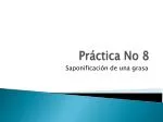 Práctica No 8 - slide 1
