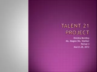 Talent 21 Project