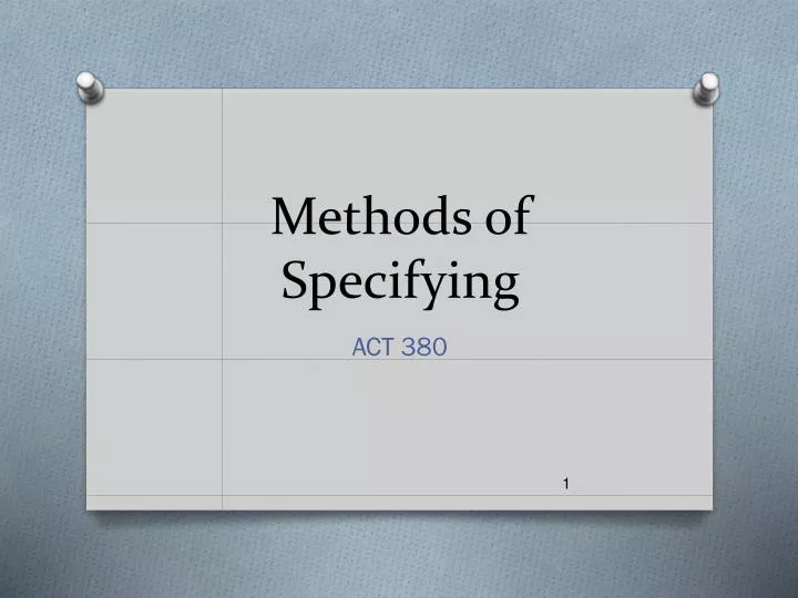 methods of specifying