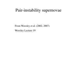 Pair-instability supernovae