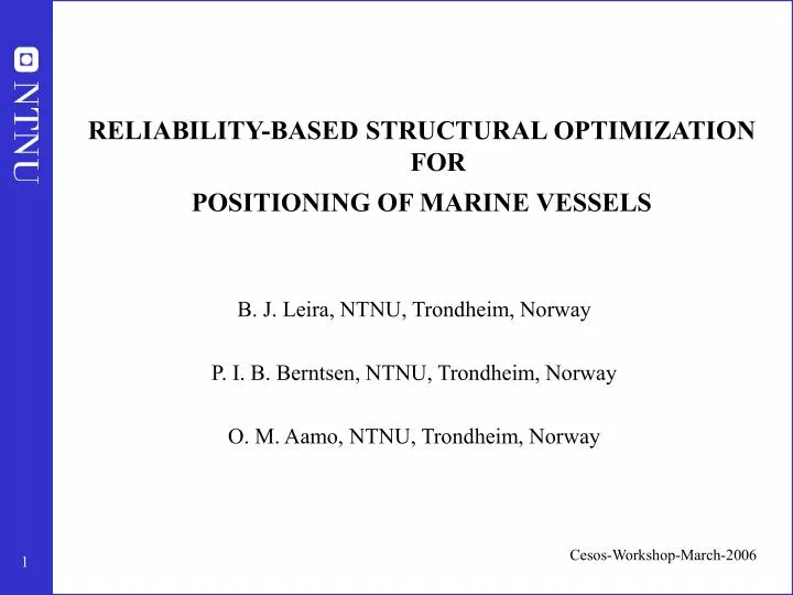 reliability based structural optimization for positioning of marine vessels