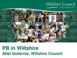 PB in Wiltshire Abbi Gutierrez, Wiltshire Council