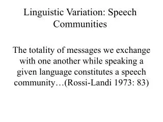Linguistic Variation: Speech Communities