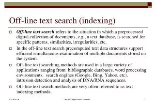 Off-line text search (indexing)