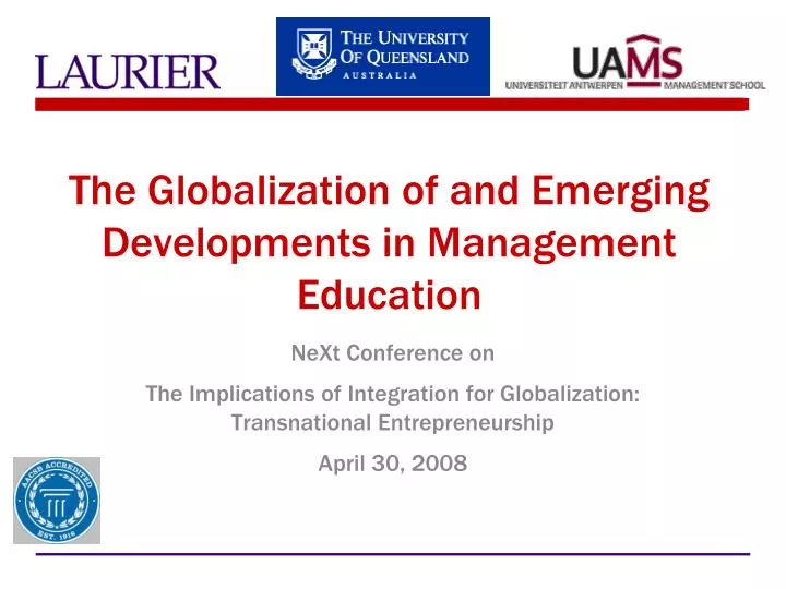 the globalization of and emerging developments in management education