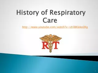 History of Respiratory Care