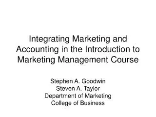 Integrating Marketing and Accounting in the Introduction to Marketing Management Course