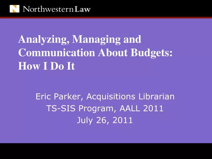 analyzing managing and communication about budgets how i do it