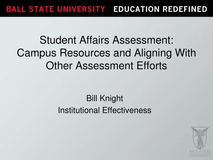 student affairs assessment campus resources and aligning with other assessment efforts