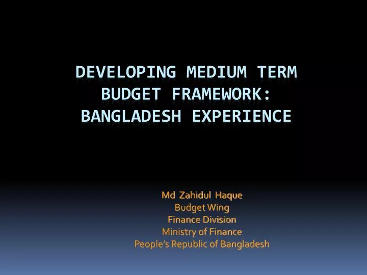 developing medium term budget framework bangladesh experience