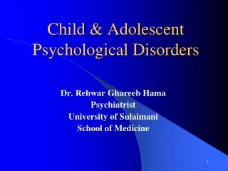 Child &amp; Adolescent Psychological Disorders