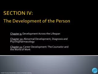 SECTION IV: The Development of the Person