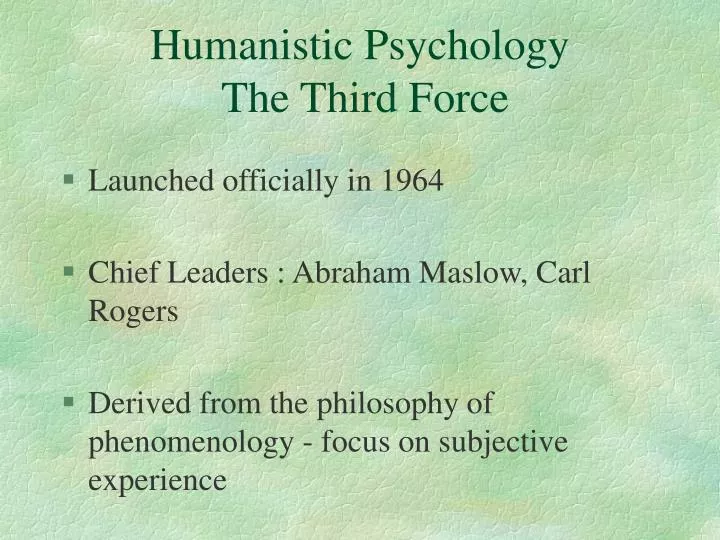 humanistic psychology the third force