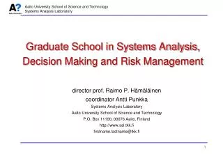 Graduate School in Systems Analysis, Decision Making and Risk Management