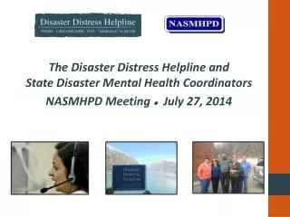 Disaster Distress Helpline: Overview
