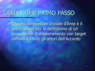 l aaia come primo passo