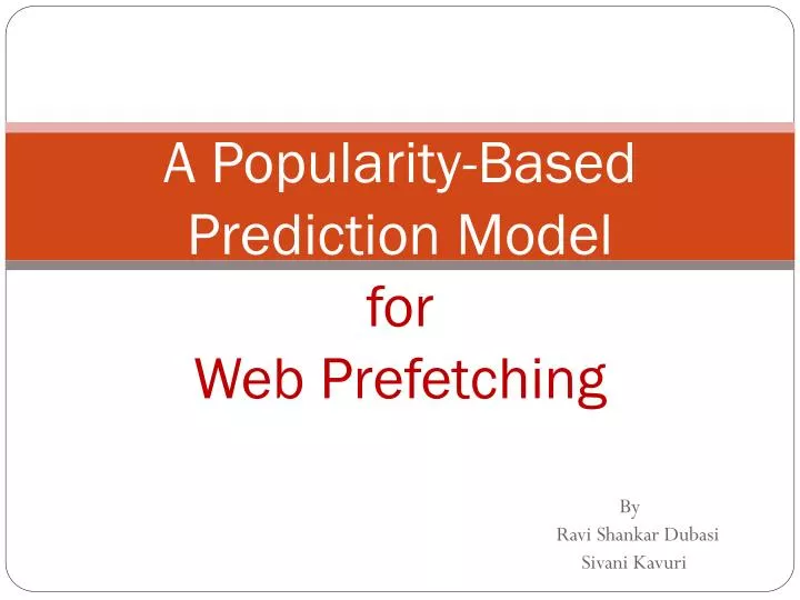 a popularity based prediction model for web prefetching