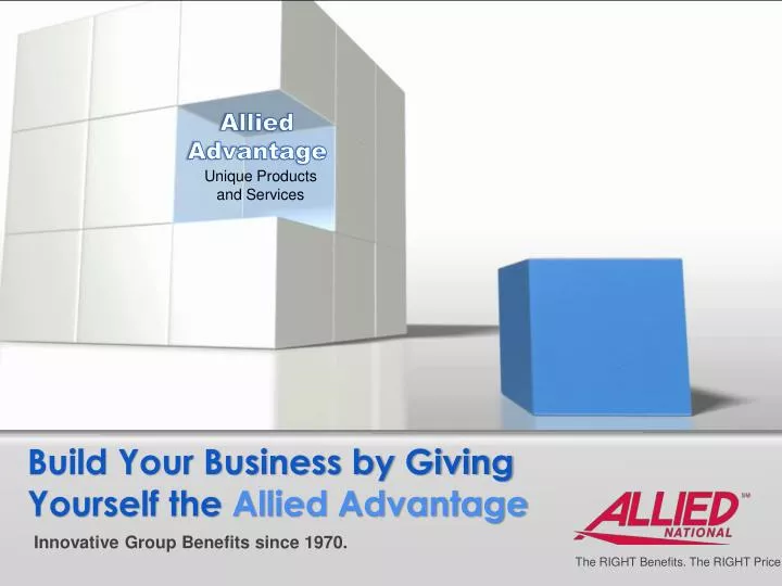 build your business by giving yourself the allied advantage