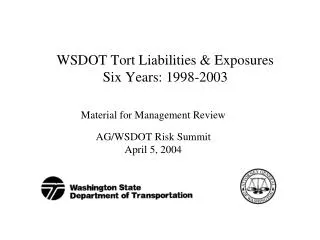 WSDOT Tort Liabilities &amp; Exposures Six Years: 1998-2003