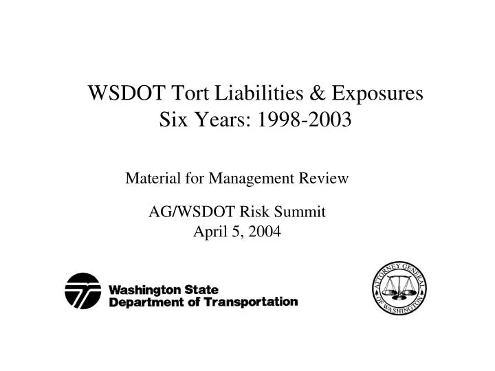 wsdot tort liabilities exposures six years 1998 2003