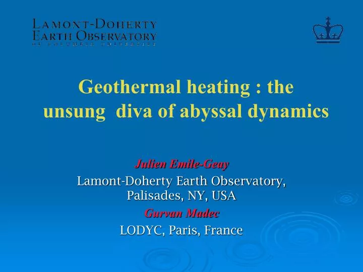 geothermal heating the unsung diva of abyssal dynamics