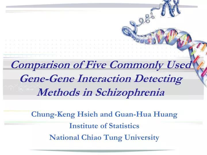 comparison of five commonly used gene gene interaction detecting methods in schizophrenia