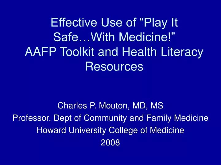 effective use of play it safe with medicine aafp toolkit and health literacy resources