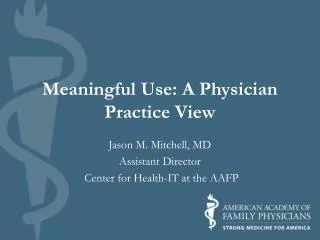Meaningful Use: A Physician Practice View