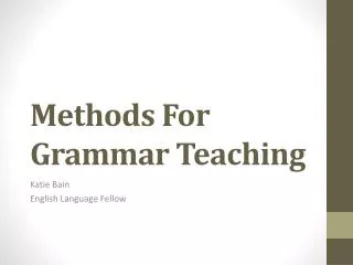 Methods For Grammar Teaching