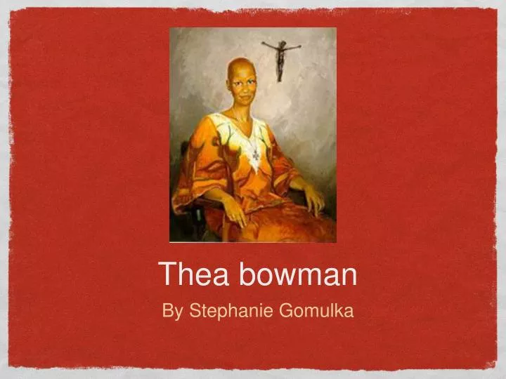 thea bowman