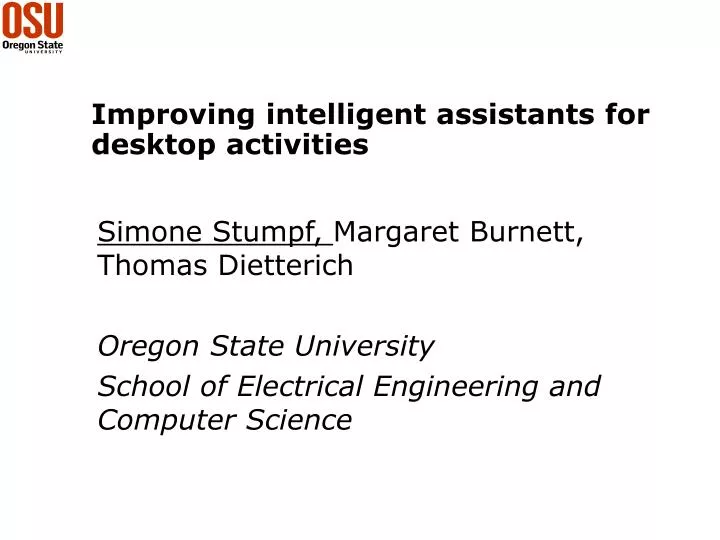 improving intelligent assistants for desktop activities