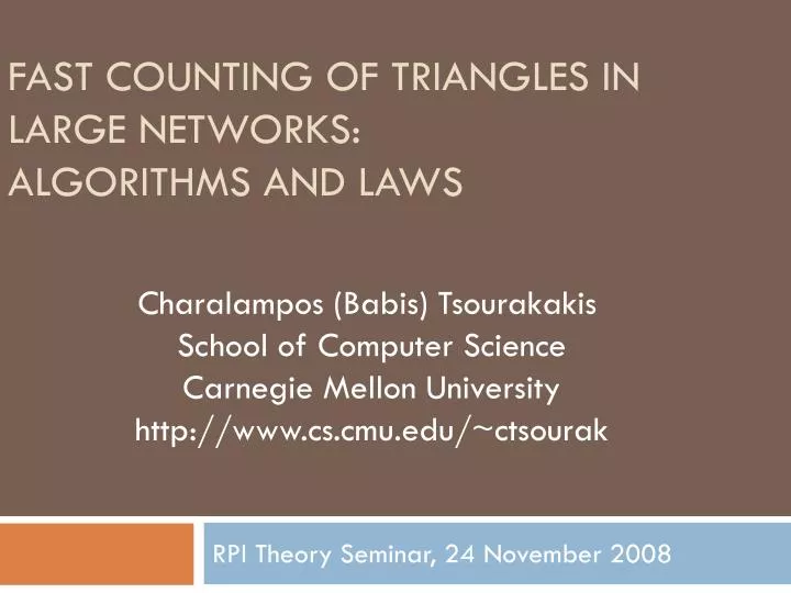 fast counting of triangles in large networks algorithms and laws