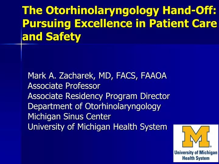 the otorhinolaryngology hand off pursuing excellence in patient care and safety