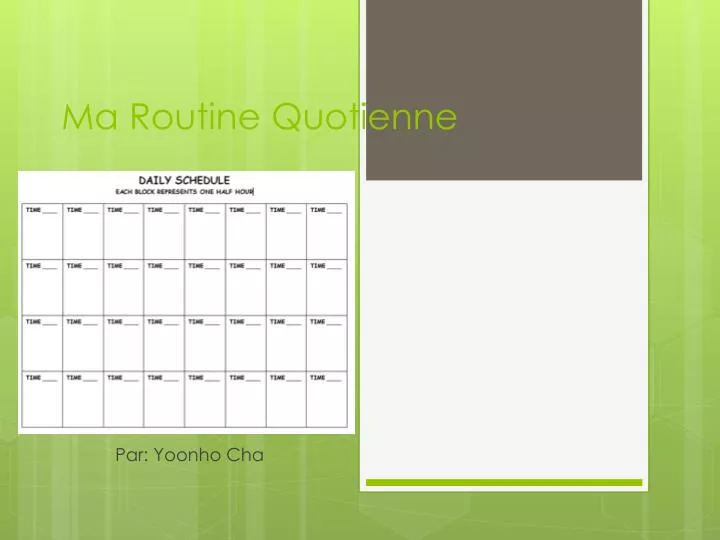 ma routine quotienne