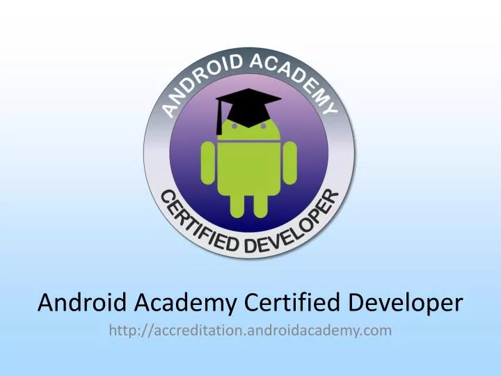 android academy certified developer