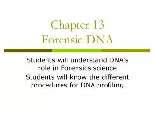 Chapter 13 Forensic DNA